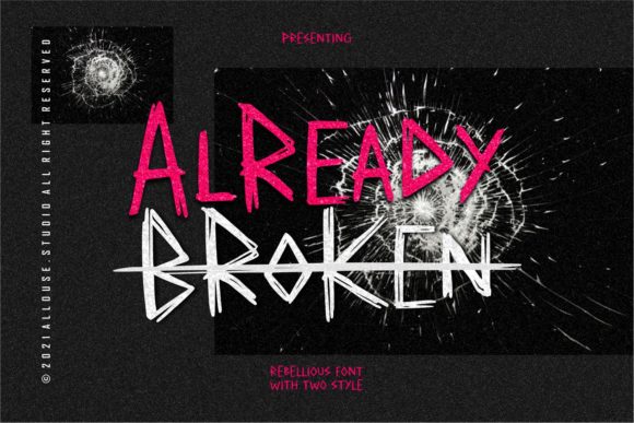 Already Broken: A Dramatic Font for Editorial Design