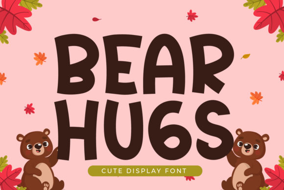 Bear Hugs Font Review for Marketers and Designers