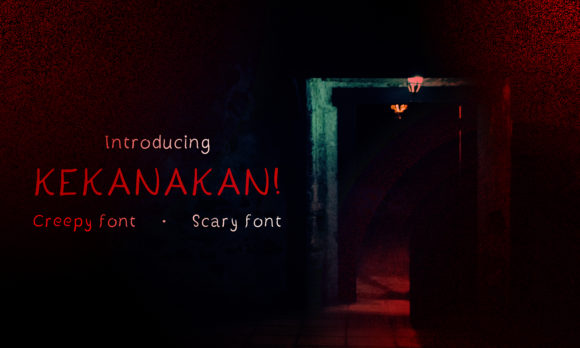Kekanakan Font Adds Scary Flair to Display Designs