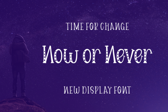 Now or Never Font Review: A Bold and Quirky Display Typeface for Creative Projects