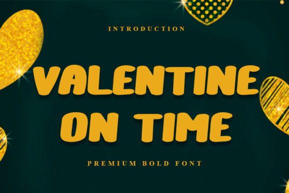 Valentine on Time: A Display Font That Captures Attention